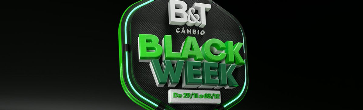 Black Friday B&T Câmbio!